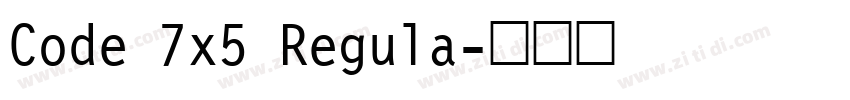 Code 7x5 Regula字体转换